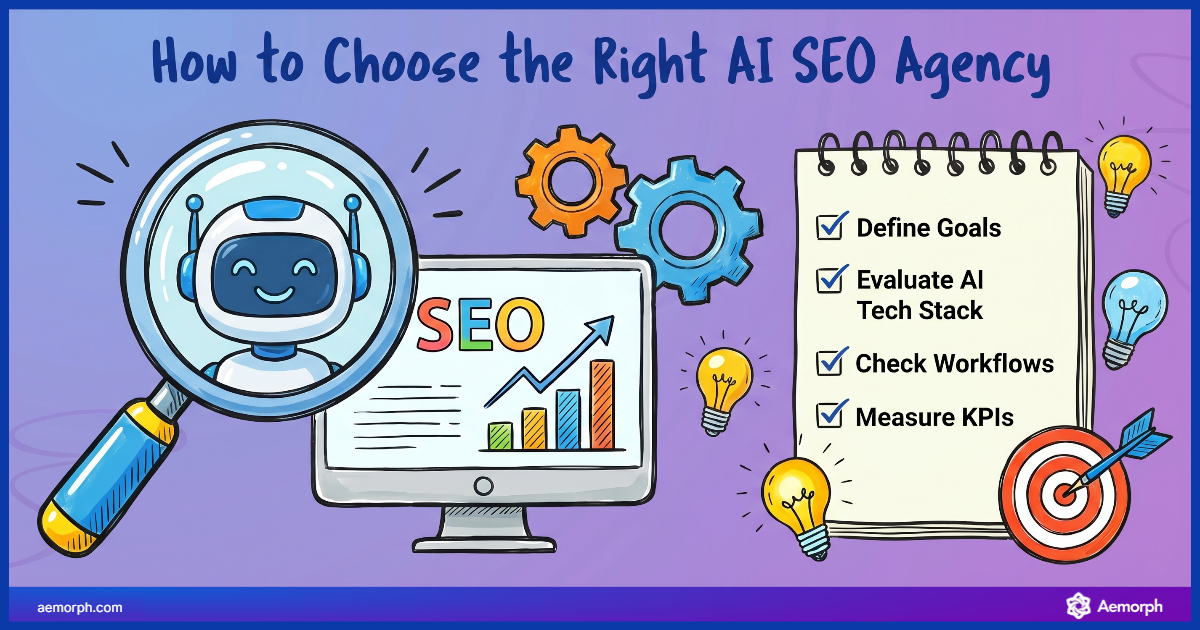Selecting an AI SEO agency based on goals, tech stack, workflows, and KPI measurement
