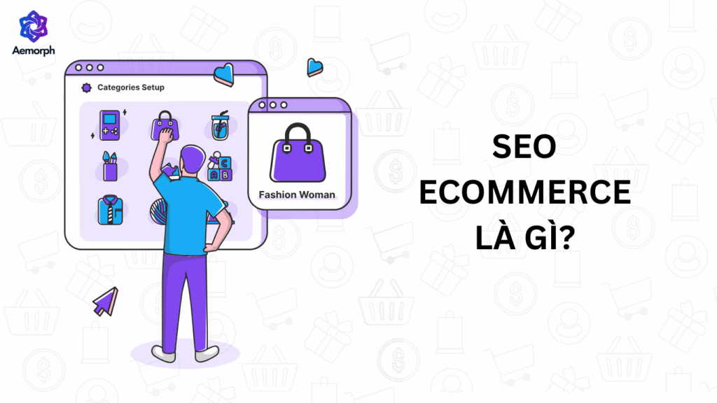 SEO ecommerce là gì