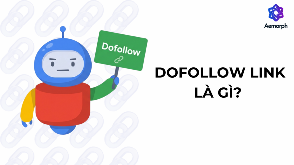 Dofollow là gì
