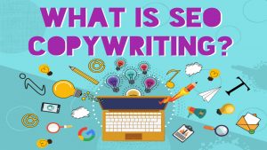 A text of "What is SEO Copywriting?" with a laptop and icons below